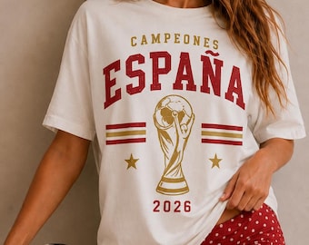 Spain Campeones Shirt, España Soccer Tee, Copa Mundial 2026 Shirt, Spain Football Fan Shirt, Vintage Spain Graphic Tee