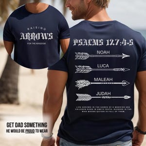Raising Arrows Father&#39;s Day Gift, Christian Shirt for Dad, Gift for Husband, Apparel for Dad, Christian Gift for Dad, Birthday Gift for Him