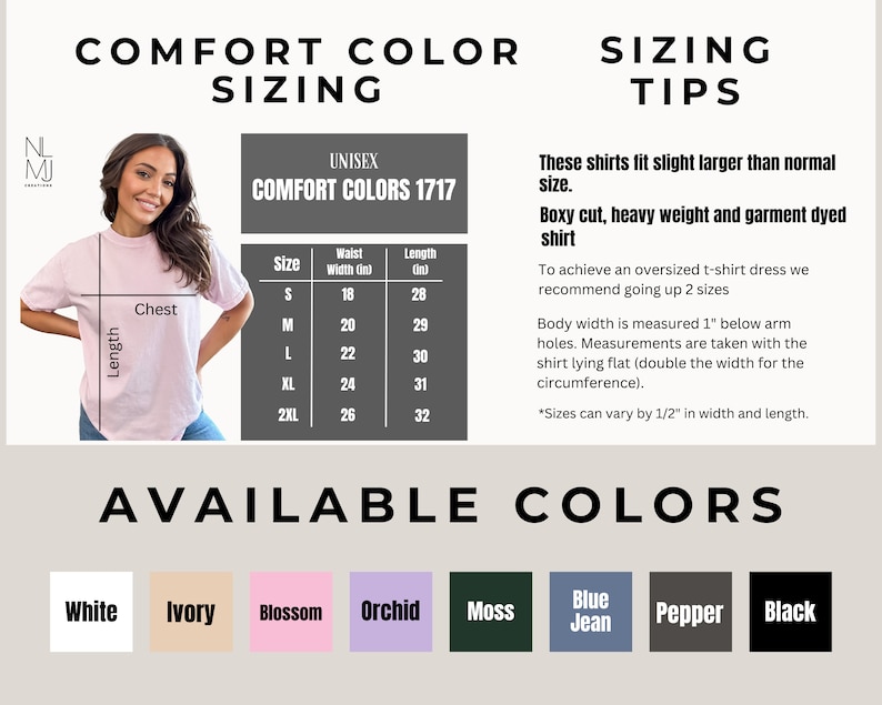 May include: Unisex t-shirt sizing chart with measurements in inches. The chart shows the size, waist width, and length of the shirt. The chart is labeled "Comfort Colors 1717". The image also shows a model wearing a pink t-shirt and a variety of color swatches for the shirt.
