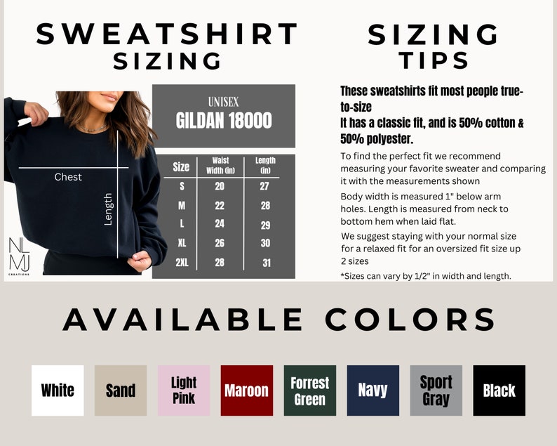 May include: Unisex Gildan 18000 sweatshirt sizing chart with measurements in inches. Available colors include white, sand, light pink, maroon, forrest green, navy, sport gray, and black.