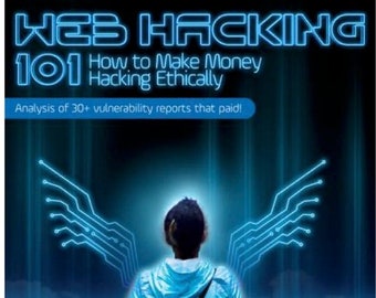 Web Hacking 101: ethisch hacken en bugbountygids (pdf)