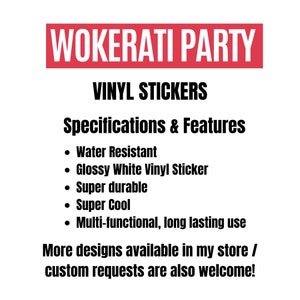 Könnte beinhalten: Wokerati Party Vinyl-Aufkleber. Eigenschaften: Wasserfest, glänzendes weißes Vinyl, super strapazierfähig, super cool und multifunktional, lange Lebensdauer. Weitere Designs in meinem Shop erhältlich, individuelle Anfragen sind ebenfalls willkommen.