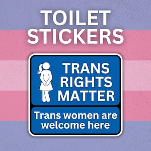 トランスジェンダーの権利を訴えるトイレ用ビニールステッカー、8 x 7 cm、トランスジェンダー平等LGBTQ+女性、トランスジェンダーの意識を目覚めさせるグッズ、フェミニストの包括的なPRIDE No Humanは違法です
