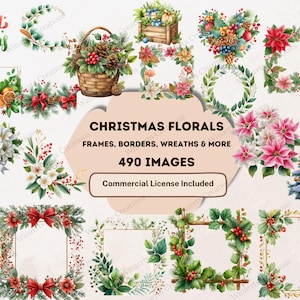 Op de afbeelding: Een verzameling aquarel kerstbloemmotieven. De afbeelding bevat kransen, frames, randen en bloemstukken met poinsettia's, dennenappels en bessen. Tekst luidt "Christmas Florals, Frames, Borders, Wreaths & More, 490 Images."