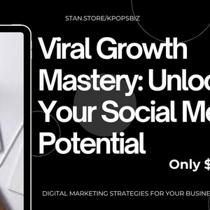 May include: A digital marketing graphic with the text "Viral Growth Mastery: Unlock Your Social Media Potential." A laptop and a hand are visible on the left. The KPOPSBIZ logo is in the upper right corner.