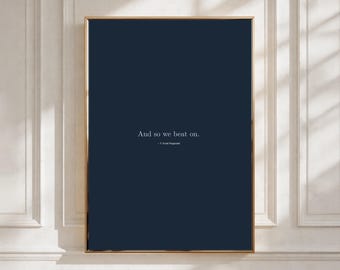 E così continuiamo a battere — Citazione di Fitzgerald / Opera d'arte letteraria da parete