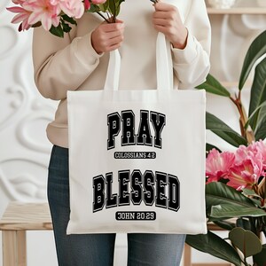 Pray Blessed Tote Bag