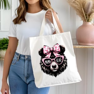 Mama Bear Tote Bag, Trendy Mama Bear Canvas Bag, Mama Bear Mother&#39;s Day Gift, Bear Lover Mom Tote, Mama Bear Thoughtful Gift For New Mom