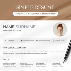 May include: A simple resume template for Google Docs and Microsoft Word. The template features a professional design with a placeholder for a photo, contact information, professional summary, and skills.
