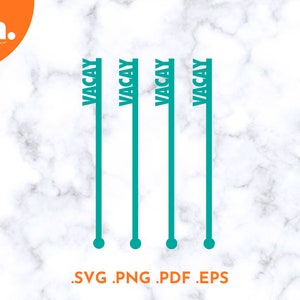 Vacation Drink Stirrers SVG File | Vacation Stir Sticks Laser Cut File | Vacation Swizzle Sticks Svg | Stir Sticks SVG | Vacation Cut File