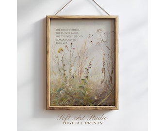 Vintage Christian Wall Art Botanical Bible Art, Isaiah 40:8, The Grass Withers the Flower Fades, Digital Download