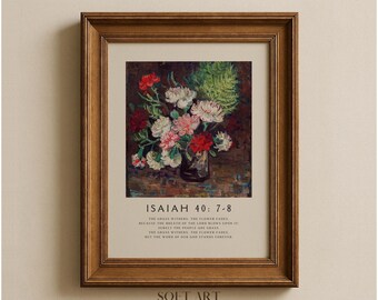Christian Floral Vintage Print / Grass Withers Flower Fades / Isaiah Verse Digital Download