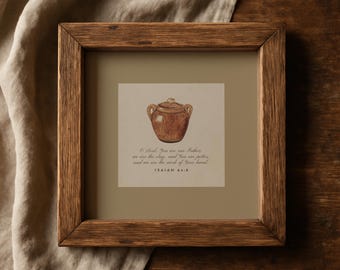 Vintage Christian Wall Art, Clay Pot, You are the Potter, We are the Clay, Isaiah 64, Square DIGITAL PRINT, Ratio 1.1