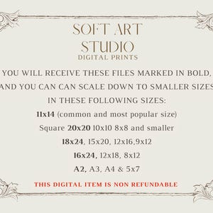 May include: Cream-colored digital print with text in a decorative frame. The text reads "SOFT ART STUDIO DIGITAL PRINTS" and lists available sizes, including 11x14 inches, 16x24 inches, and A2, A3, A4 & 5x7. The bottom text states "THIS DIGITAL ITEM IS NON REFUNDABLE."