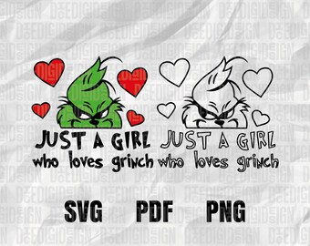 Just A Girl Who Loves Svg, Christmas Grump SVG, Christmas SVG, Cricut, Silhouette, Stickers, Custom Cups, Shirts, Sublimation, Vinyl, png