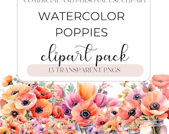 Watercolor Poppies Clipart - Floral California poppy Flowers and bouquets in PNG format Instant Download for Commercial use