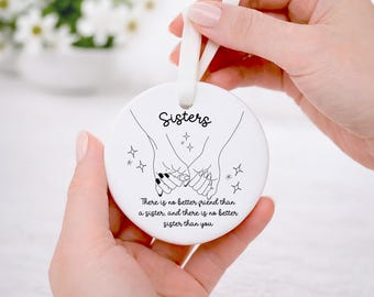 Sister Ceramic Ornament Gift  | Heartfelt Sibling Keepsake | Sister Quote Decoration