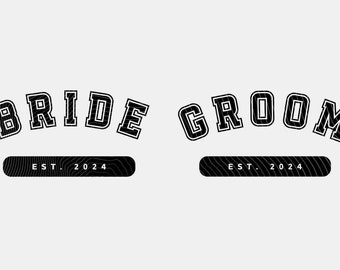 Bride and Groom 2024 Varsity SVG PNG: Wedding Design (Digital Download)