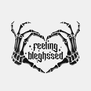 Feeling BLEGHssed SVG PNG, Metal Head Cut File, Metalcore Shirt, Feeling BLEGHssed Digital File, Sublimation Design, Cut File
