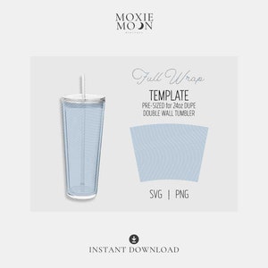 24oz Tumbler Wrap Template: Double Wall Dupe SB, SVG PNG (Digital Download)