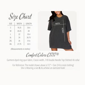 May include: Dark gray t-shirt with a size chart and the text "Comfort Colors C1717&reg;". The size chart shows measurements in inches for sizes S to 3XL. The model is wearing an XL for an oversized look.