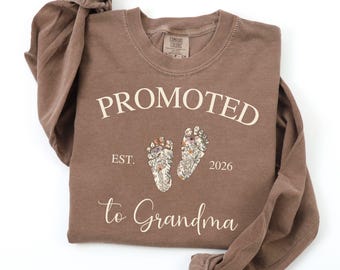 Promoted to Grandma Shirt, New Grandma Shirt, Grandma Reveal Shirt, Grandma Pregnancy Announcement Gift, First Time Grandma, Grandma Gift