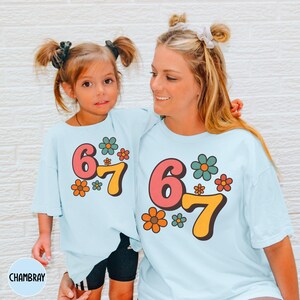 Comfort Colors 6 7 Shirt, Funny Number Meme Tee, Six Seven T-Shirt, Viral Meme Shirt, Trendy Graphic Tee, Retro Flower Shirt, Funny 67 Shirt CHAMBRAY