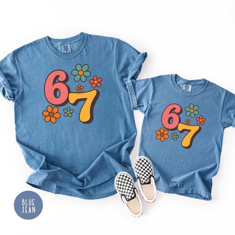 Comfort Colors 6 7 Shirt, Funny Number Meme Tee, Six Seven T-Shirt, Viral Meme Shirt, Trendy Graphic Tee, Retro Flower Shirt, Funny 67 Shirt BLUE JEAN