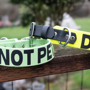 1.5 inch Do Not Pet Customizable Biothane Dog Collar | Waterproof, StinkProof, Washable