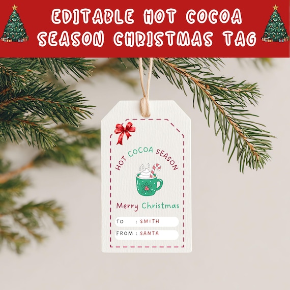 Editable Hot Cocoa Christmas Tag, Printable Gift Tags (Digital Download)