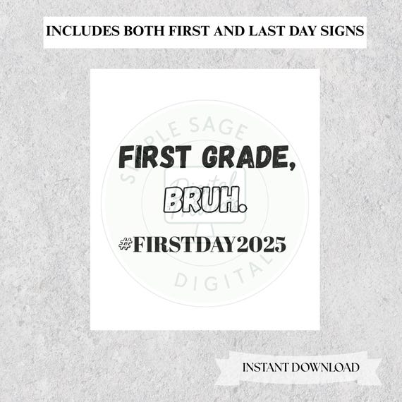 Funny 8th Grade Photo Prop: First Day of School Sign (Digital Download)