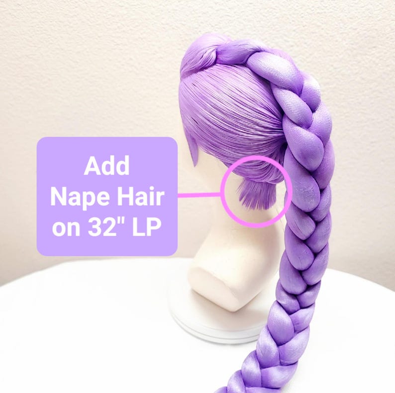 May include: A lavender wig on a mannequin head featuring a long, thick, single braid extending from the crown. A purple text box with a pink circle overlay points to the nape area, displaying the text: Add Nape Hair on 32" LP.