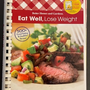 Eat Well Lose Weight Cookbook With Great Tasting Recipes And Nutritional  Guide/Quick and Easy/Diabetic Portion Control Management/Healthy