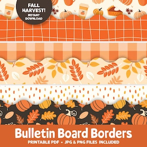 May include: Printable bulletin board borders with autumn harvest themes. The borders feature a variety of designs, including pumpkins, leaves, plaid, and polka dots. The text "Fall Harvest! Instant Download" is at the top of the image.