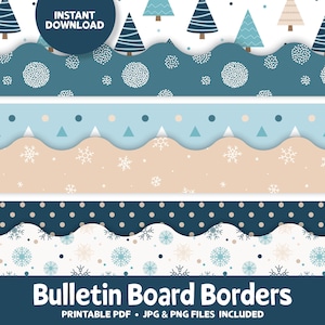 May include: A collection of printable bulletin board borders with winter and holiday themes. Designs include trees, snowflakes, and polka dots in shades of blue, white, and beige. The text "Bulletin Board Borders" is displayed at the bottom.
