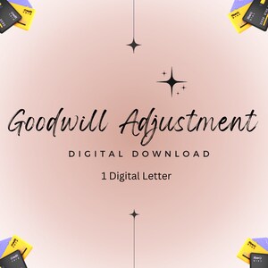 Goodwill Adjustment Letter I Credit Letter I Digital Download letter