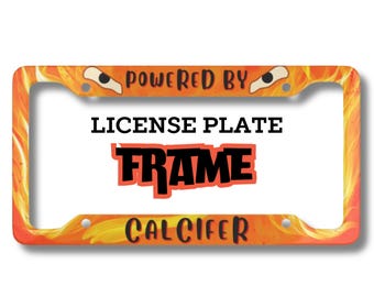 Calcifer Powered by Calcifer Orange Fire License Plate Frame Howl's moving Castle Studio Ghibli Fanart Anime License Plate Frame