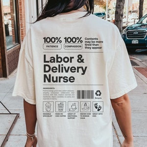 Labor and Delivery Nurse Shirt Comfort Colors, Labor Nurse Shirt, L and D Nurse Birthday Shirt, Delivery Nurse Gift, Baby Nurse Shirt