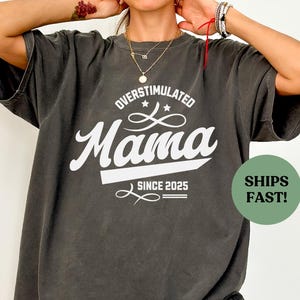 Comfort Colors® Mama Est Shirt, Custom Mom To Be Shirt for Mothers Day Gift, New Mama Shirt for Pregnancy Announcement, Baby Reveal Shirt