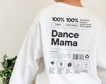 Dance Mom Sweatshirt for Dance Competition, Dance Teacher Gifts for Dance Recital, In My Dance Mom Era, Gift for Dance Mom, Dance Comp Shirt