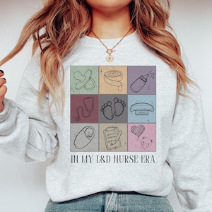 Labor and Delivery Nurse Sweatshirt, Labor Nurse Sweatshirt, L and D Nurse Sweatshirt, Delivery Nurse Graduation Gift, Baby Nurse Shirt