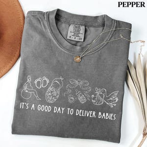 Labor and Delivery Nurse Shirt Comfort Colors, Labor Nurse Shirt, L and D Nurse Birthday Shirt, Delivery Nurse Gift, Baby Nurse Shirt