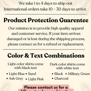 May include: A graphic with text detailing apparel shipping, product protection, and color and text combinations for shirts. Light color shirts have black text, dark shirts have white text. Contact for customization.