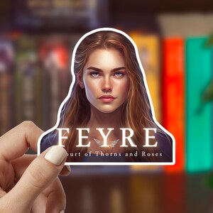 A Court of Thorns and Roses - Feyre sticker