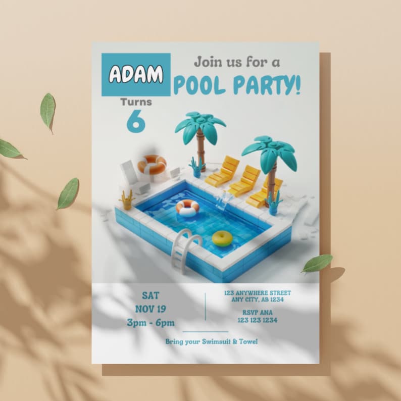 May include: A blue and white pool party invitation with a 3D illustration of a pool, palm trees, and lounge chairs. The text reads "Join us for a Adam Pool Party! Turns 6" and includes the date, time, and address.