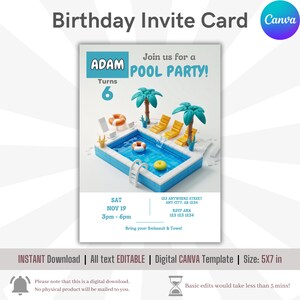 May include: A blue and white birthday party invitation for a pool party. The invitation features a cartoon illustration of a swimming pool with palm trees, lounge chairs, and a life preserver. The text on the invitation reads "Join us for a Pool Party!" and "Adam Turns 6".