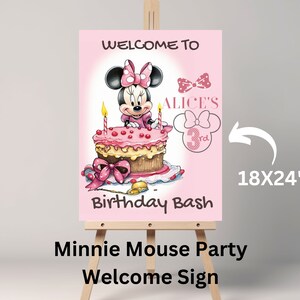 May include: A pink welcome sign with a Minnie Mouse illustration, a birthday cake, and the text "Welcome to Alice's 3rd Birthday Bash". The sign is 18 inches by 24 inches.