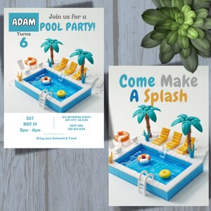 May include: A birthday party invitation with a pool party theme. The invitation features a cartoon-style pool with palm trees, lounge chairs, and inflatable rings. The text on the invitation reads "Join us for a POOL PARTY!" and "Adam Turns 6".