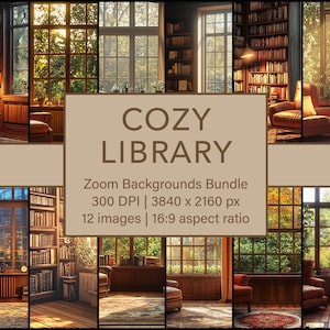 May include: A collection of 12 cozy library Zoom backgrounds. The images feature warm, inviting scenes with bookshelves, windows, and comfortable seating. The text on the image reads "COZY LIBRARY" and "Zoom Backgrounds Bundle". The images are 3840 x 2160 px.