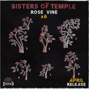Könnte beinhalten: Sechs Rosenranken-Skulpturen mit Blättern und Blüten, nummeriert von 1 bis 6, werden vor einem schwarzen Hintergrund gezeigt. Der Text "SISTERS OF TEMPLE ROSE VINE x6" steht oben, mit "APRIL RELEASE" unten.